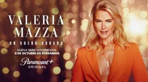 Valeria Mazza: "Un Sueño Dorado" llega a Paramount+