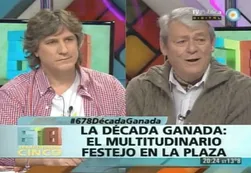 Boudou y Kunkel defendieron la "década ganada" en 6,7,8