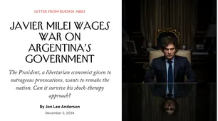 Jon Lee Anderson publicó un perfil de Javier Milei en The New Yorker: las canas, Conan, y la frialdad con los jubilados