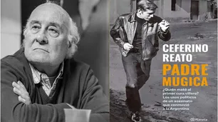 Perdía y la muerte del Padre Mugica: Ceferino Reato contrasta las acusaciones en su reciente libro