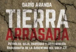 Extractivismo ambiental: un negocio peligroso