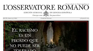 L'Osservatore Romano de esta semana: "El racismo es un pecado que no puede ser tolerado"