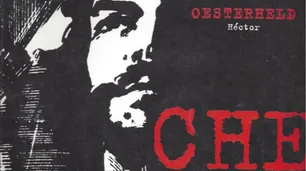 "Che": la historieta maldita de H. G. Oesterheld, el autor de "El Eternauta"