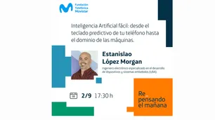 Fundación Telefónica Movistar presenta "Inteligencia Artificial Fácil", un nuevo encuentro para repensar el futuro