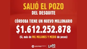 Salió el pozo del Desquite de Loto Plus: un nuevo millonario en la Provincia de Córdoba ganó más de $1.600 millones de pesos