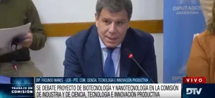 Diputados avanza en la Ley de promoción del Desarrollo de la Bio y la Nanotecnología
