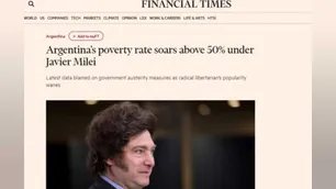 Para el Financial Times, la imagen de Javier Milei "flaquea" y Marcos Galperin salió a cruzarlo