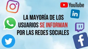 La mayoría de los usuarios utiliza las redes para informarse