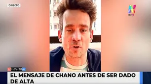 Le dieron el alta a Chano y grabó un video con agradecimientos desde el sanatorio