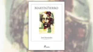 El "Martín Fierro", una obra clásica que interpela e identifica a los argentinos