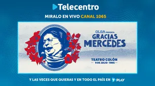 Telecentro transmitirá el homenaje "Gracias Mercedes" de Olga