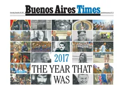 Este sábado en Buenos Aires Times: 2017, el año que pasó