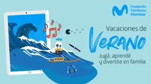 Fundación Telefónica Movistar lanza su propuesta de actividades para disfrutar el verano